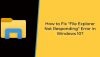 How to Fix “File Explorer Not Responding” Error in Windows 10?