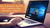 How to Prevent Your PC from Crashing After Windows Update?