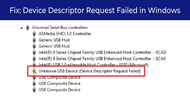 Fix_ Device Descriptor Request Failed in Windows