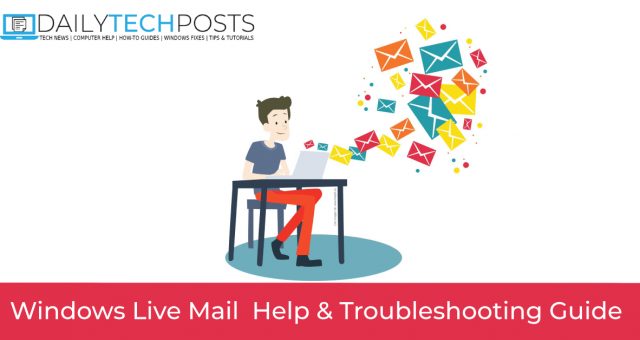 Windows Live Mail Help & Troubleshooting Guide