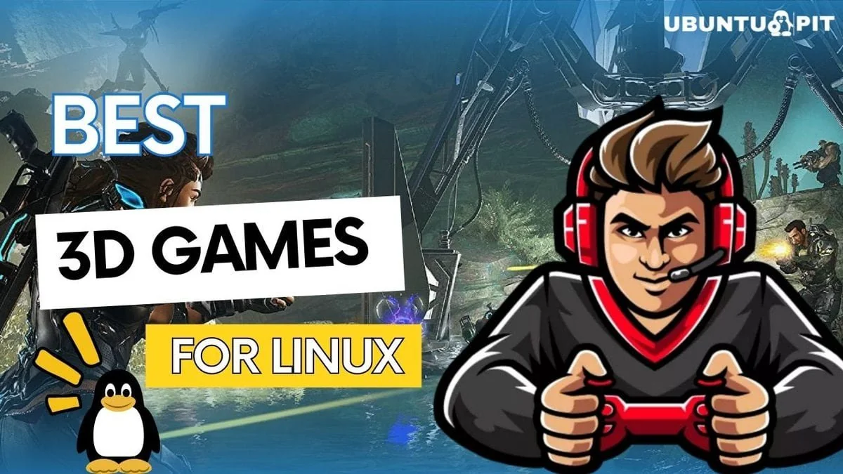 Top 10 Free 3D Games for Linux